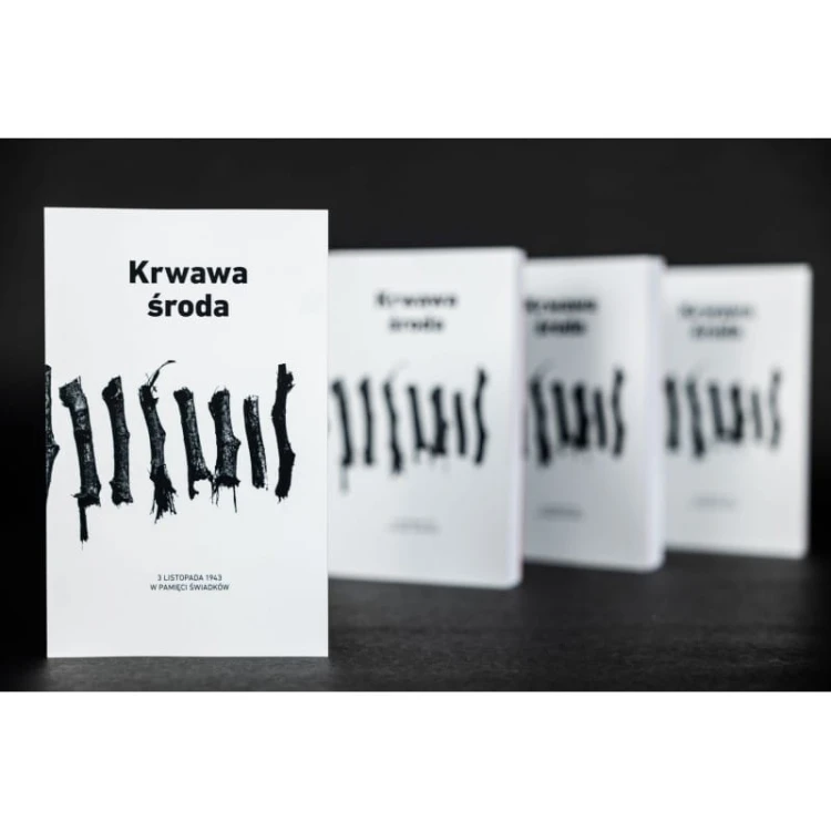 Krwawa środa. 3 listopada 1943 w pamięci świadków