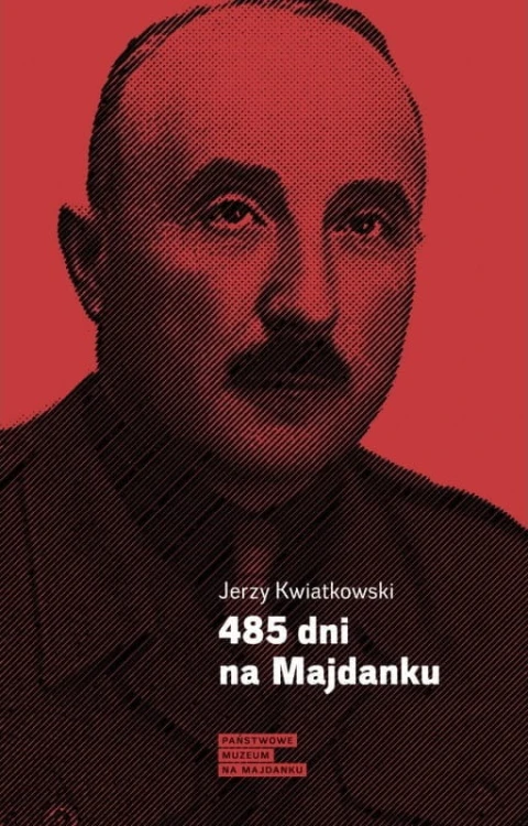 485 dni na Majdanku